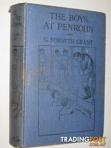 The Boys at Penrohn - Grant G. Forsyth - No date