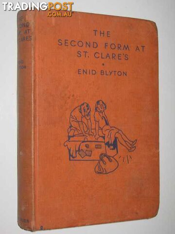 The Second Form at St Clare's - Blyton Enid - 1953