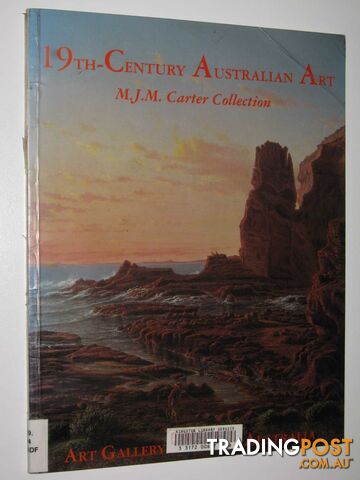 19th-Century Australian Art: M. J. M. Carter Collection  - Radford Ron - 1993