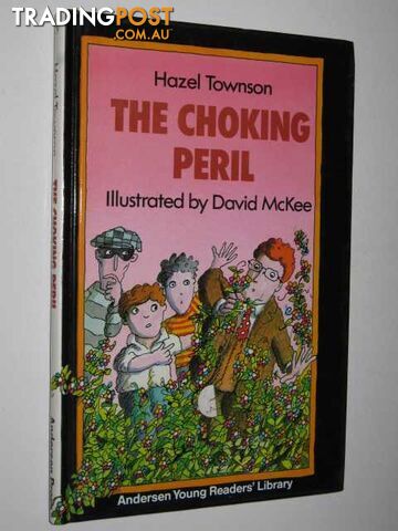 The Choking Peril - Townson Hazel - 1985