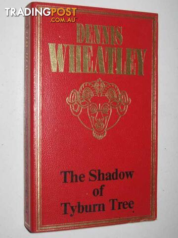 The Shadow of Tyburn Tree - Roger Brook Series #2 - Wheatley Dennis - 1972