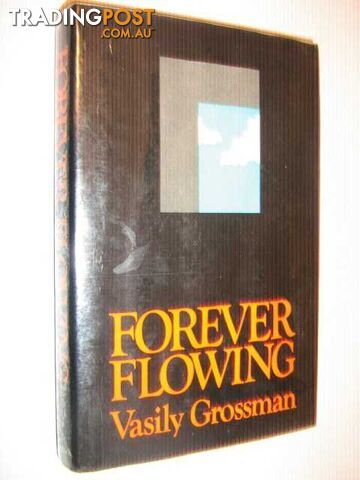 Forever Flowing  - Grossman Vasilii & Whitney, Thomas Porter - 1973