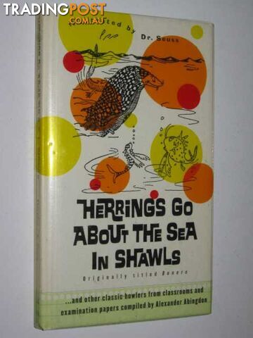 Herrings Go About the Sea in Shawls - Abingdon Alexander - 1997