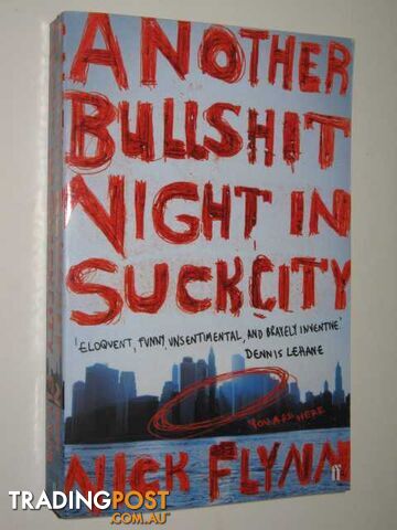 Another Bullshit Night in Suck City  - Flynn Nick - 2005