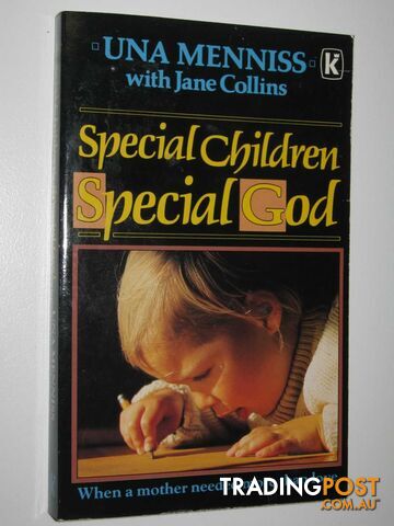 Special Children, Special God : When a Mother Needed More Than Love  - Menniss Una - 1992