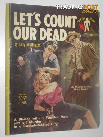 Let's Count Our Dead  - Whittington Harry - 1954