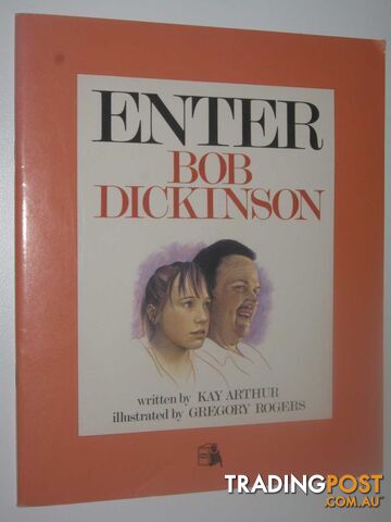 Enter Bob Dickinson - Arthur Kay - 1988