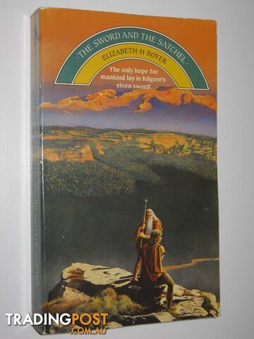 The Sword and the Satchel - World of the Alfar Series #1 - Boyer Elizabeth H. -...