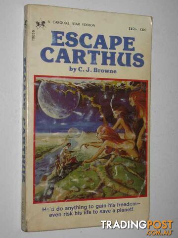 Escape Carthus  - Browne C. J. - 1980