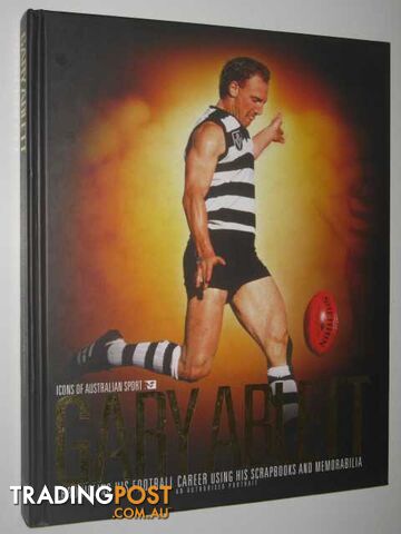 Gary Ablett : Icons of Sport series  - Anderson Jon - 2007
