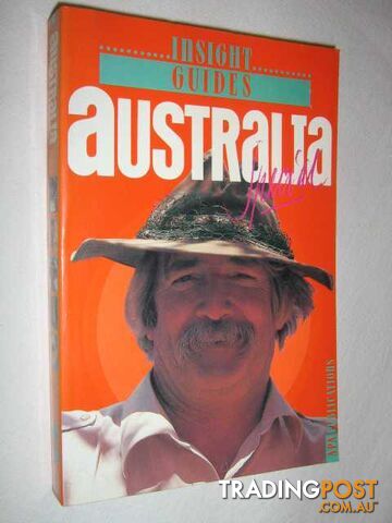 Australia - Insight Guides Series  - McGonigal David & Borthwick, John & Beckett, Richard & Bowditch, Jim - 1990