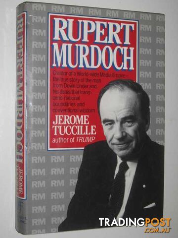Rupert Murdoch - Tuccille Jerome - 1989