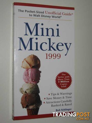 Mini Mickey : The Pocket-Sized Unofficial Guide to Walt Disney World 1999  - Frommer Arthur - 1999