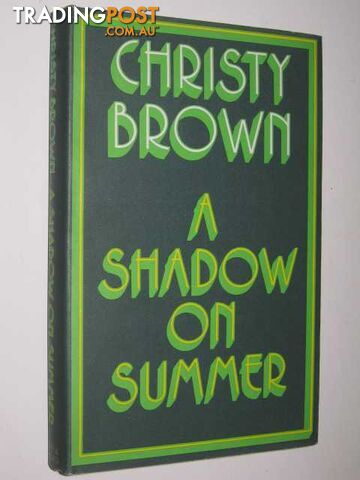 A Shadow On Summer  - Brown Christy - 1974