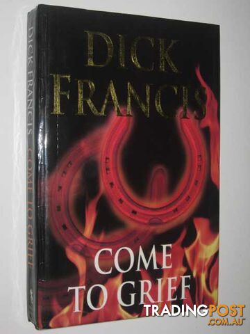 Come to Grief - Francis Dick - 1995