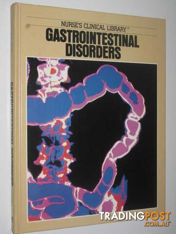 Gastrointestinal Disorders - Nurses Clinical Library - 1985