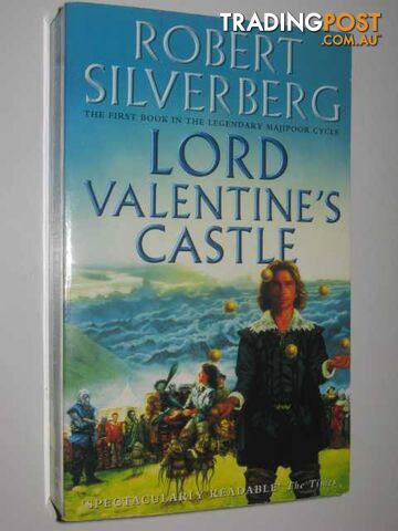 Lord Valentine's Castle - Lord Valentine Cycle #1 - Silverberg Robert - 1999 - photo 1 of 1