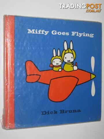 Miffy Goes Flying - Bruna Dick - 1973