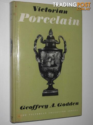 Victorian Porcelain  - Godden Geoffrey A. - 1962