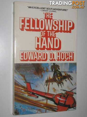 The Fellowship of the Hand - Hoch Edward D. - 1983