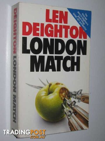 London match - Bernard Sampson Series #3 - Deighton Len - 1986
