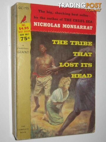 The Tribe That Lost Its Head - Monsarrat Nicholas - 1957