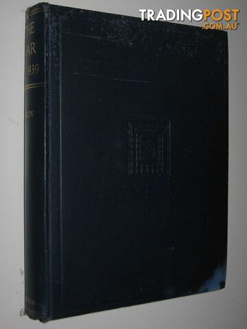 The War of 1939 Vol. IV  - Dennis Geoffrey - No date