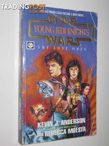 The Lost Ones - STAR WARS: Young Jedi Knights Series - Anderson Kevin J. &...