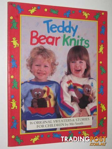 Teddy Bear Knits  - Smith Mo - 1988