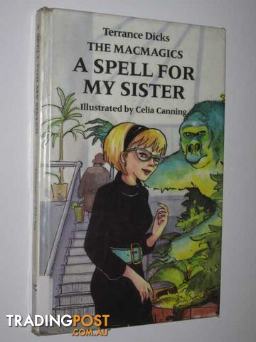 A Spell For My Sister - The Macmagics Series - Dicks Terrance - 1991