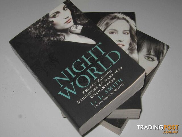 Night World Volumes 1, 2 & 3 : Secret Vampire + Daughters of Darkness + Enchantress  - Smith L. J. - 2009