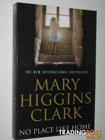 No Place Like Home - Clark Mary Higgins - 2005