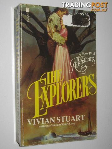 The Explorers - The Australians Series #4 - Stuart Vivian - 1987