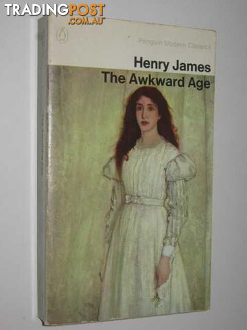 The Awkward Age  - James Henry - 1972