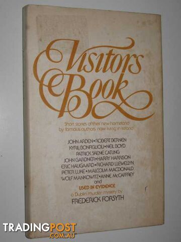 Visitors Book : Short Stories of Their New Homeland By Famous Authors Now Living...