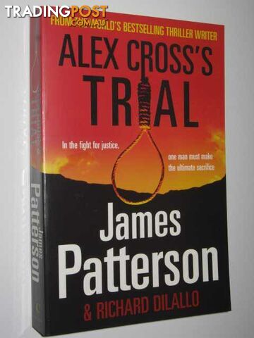 Alex Cross's Trial - Alex Cross Series #15 - Patterson James & Dilallo, Richard...