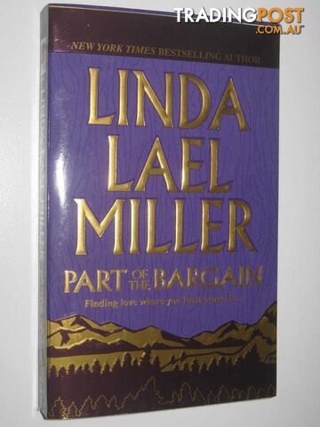 Part Of The Bargain - Miller Linda Lael - 1985