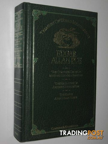 Tales of Mystery and Imagination + The Narrative of Arthur Gordon Pym + The Raven and Other Poems - Treasury of World Masterpieces Series  - Poe Edgar Allan - 1981