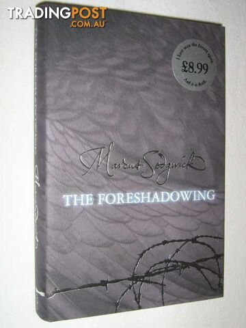 The Foreshadowing - Sedgwick Marcus - 2005