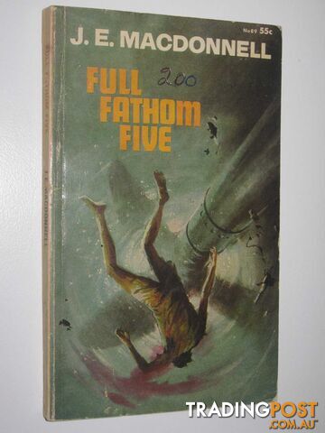 Full Fathom Five  - Macdonnell J. E. - 1968