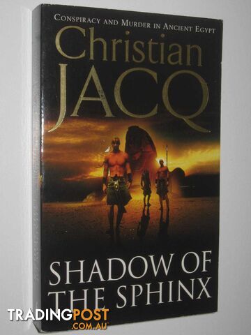 Shadow of the Sphinx - The Judge of Egypt Trilogy #3  - Jacq Christian - 2004