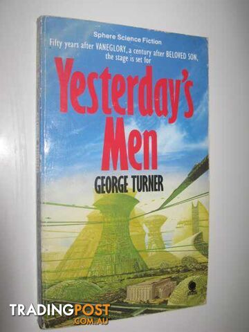 Yesterday's Men - Turner George - 1984
