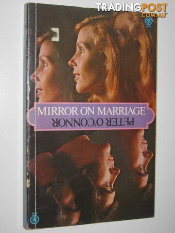 Mirror On Marriage  - O'connor Peter - 1976