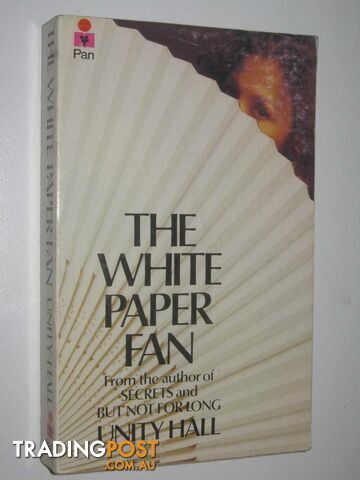 The White Paper Fan - Hall Unity - 1983