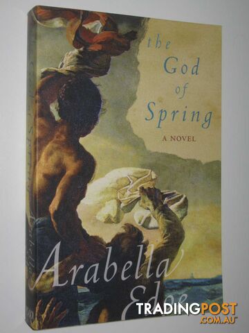 The God of Spring - Edge Arabella - 2005