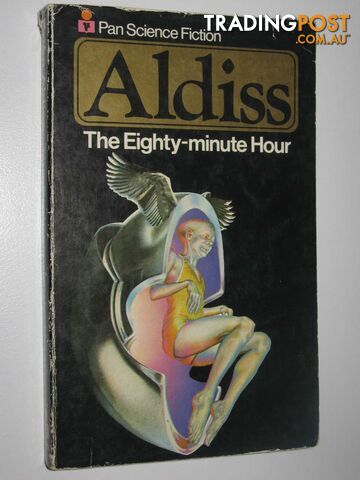 The Eighty-Minute Hour - Aldiss Brian W. - 1975