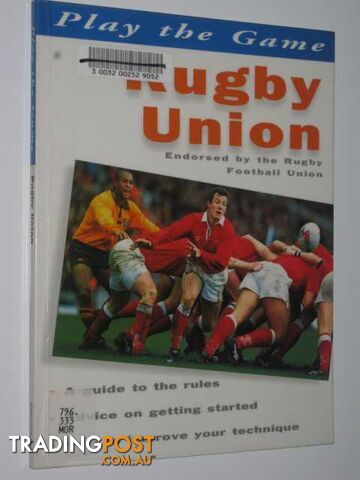 Rugby Union - Play the Game Series  - Morrison Ian - 1998