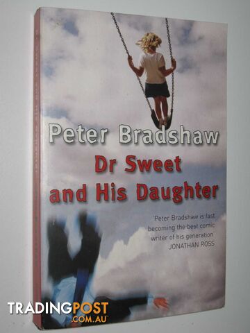 Dr Sweet and His Daughter - Bradshaw Peter - 2004 - photo 1 of 1