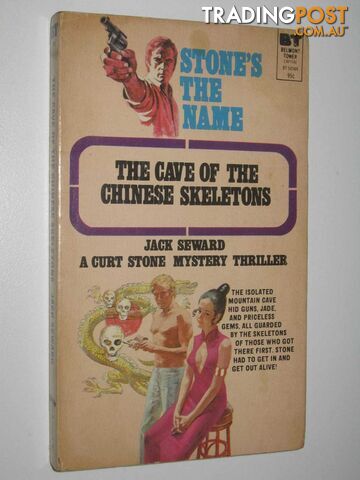 The Cave of the Chinese Skeletons - Curt Stone Series - Seward Jack