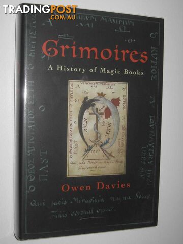 Grimoires : A History of Magic Books  - Davies Owen - 2009